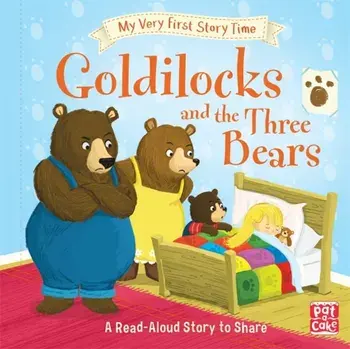 My Very First Story Time: Goldilocks and the Three Bears. Fairy Tale with picture glossary and an activity, Hardback/Ronne Randall