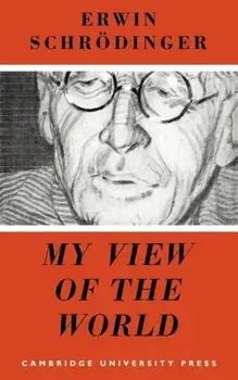 My View of the World, Paperback/Erwin Schrodinger