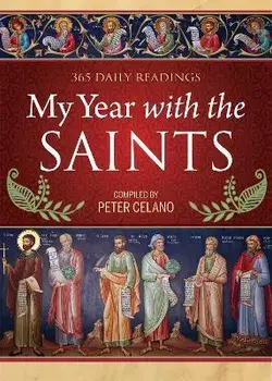 My Year with the Saints, Paperback/Peter Celano