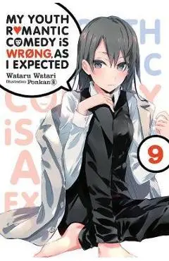My Youth Romantic Comedy is Wrong, As I Expected @ comic, Vo - Wataru Watari