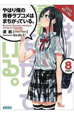 My Youth Romantic Comedy is Wrong, As I Expected @ comic, Vo - Wataru Watari