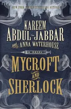 Mycroft and Sherlock, Paperback/Kareem Abdul-Jabbar