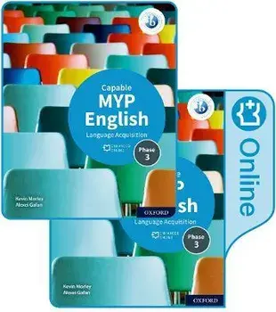 MYP English Language Acquisition (Capable) Print and Enhanced Online Course Book Pack. 1/Alexei Gafan