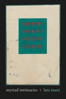 Myriad Intimacies, Paperback/Lata Mani