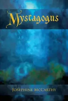 Mystagogus: The Deck Book, Paperback/Josephine Mccarthy