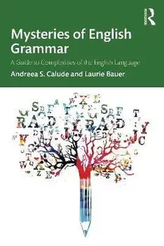 Mysteries of English Grammar. A Guide to Complexities of the English Language, Paperback/Laurie Bauer