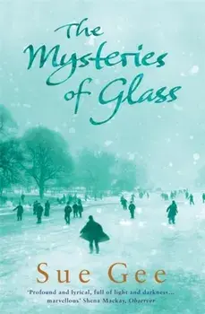 Mysteries of Glass, Paperback/Sue Gee