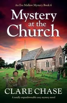 Mystery at the Church: A totally unputdownable cozy mystery novel, Paperback/Clare Chase