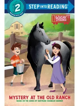 Mystery at the Old Ranch. Boxcar Children Early Reader, Paperback/Gertrude Chandler Warner