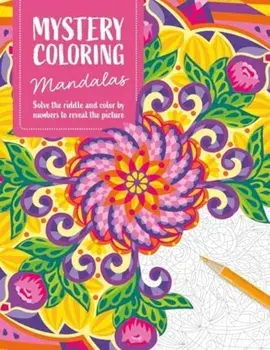 Mystery Coloring Mandalas. Solve the Riddle and Color by Numbers to Reveal the Picture, Paperback/David & Charles Publishing
