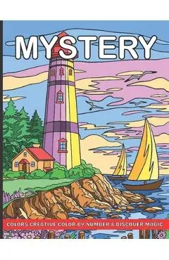 Mystery colors creative color by number & discover magic: Stress Relieving Patterns Color by Number Adult Coloring Book Mystery Color - Jakiya Art Book Cafe