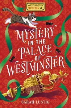 Mystery in the Palace of Westminster, Paperback/Sarah Lustig