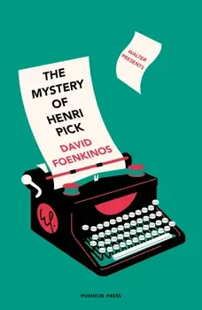 Mystery of Henri Pick, Paperback/David Foenkinos