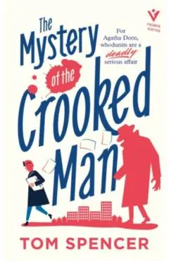 Mystery of the Crooked Man - Tom Spencer