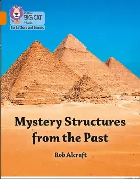 Mystery Structures from the Past. Band 06/Orange, Paperback/Rob Alcraft