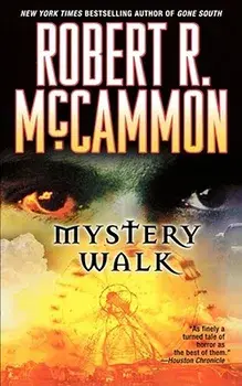 Mystery Walk, Paperback/Robert McCammon