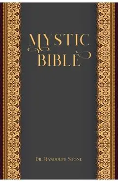 Mystic Bible - Randolph Stone