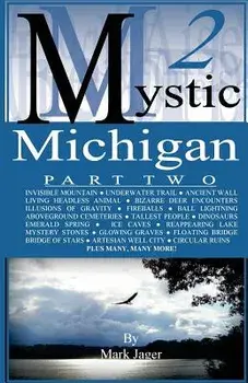 Mystic Michigan Part 2, Paperback/Mark Jager