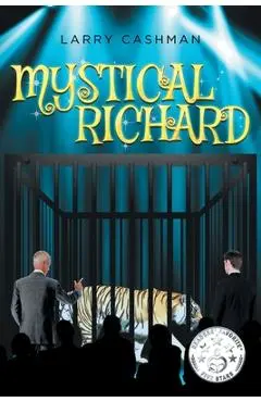 Mystical Richard - Larry Cashman