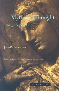 Myth and Thought Among the Greeks, Paperback/Jean-Pierre Vernant