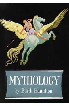 Mythology - Edith Hamilton