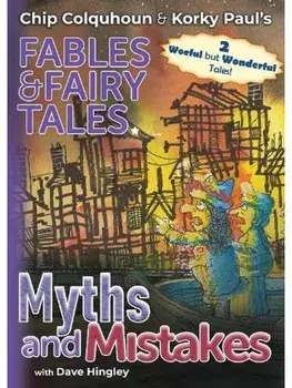 Myths and Mistakes, Paperback/Chip Colquhoun