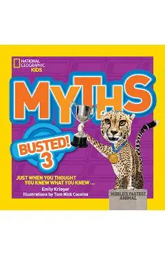 Myths Busted! 3: Just When You Thought You Knew What You Knew - Emily Krieger
