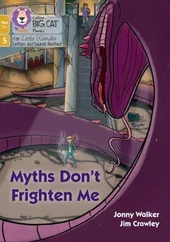 Myths Don't Frighten Me. Phase 5 Set 5, Paperback/Jonny Walker