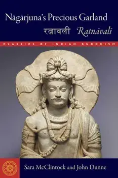 N?g?rjuna’s Precious Garland. Ratnavali, Hardback/Sara L. McClintock