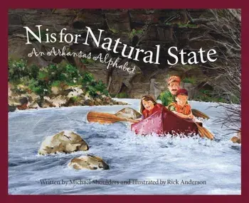 N Is for Natural State: An Ark, Hardcover/Michael Shoulders