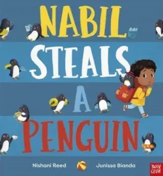 Nabil Steals a Penguin, Paperback/Nishani Reed