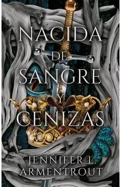 Nacida de Sangre Y Cenizas - Jennifer L. Armentrout