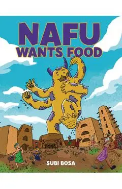Nafu Wants Food: A Graphic Novel - Subi Bosa