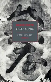 Naked Earth, Paperback/Eileen Chang