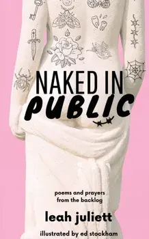 Naked in Public, Paperback/Leah Juliett