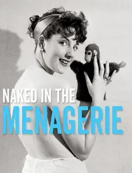 Naked in the Menagerie, Hardcover/Yahya El-Droubie
