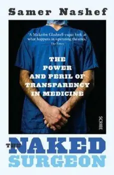Naked Surgeon, Paperback/Samer Nashef