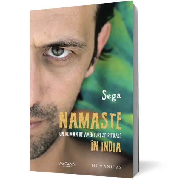 Namaste. Un roman de aventuri spirituale în India