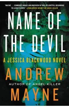 Name of the Devil: A Jessica Blackwood Novel - Andrew Mayne