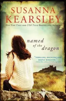 Named of the Dragon, Paperback/Susanna Kearsley
