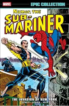 Namor The Sub-Mariner Epic Collection: The Invasion Of New York - Bill|gerber Everett