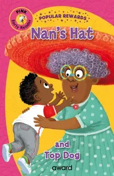 Nan's Hat. and Top Dog, Hardback/Sophie Giles