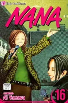 Nana, Volume 16, Paperback/Ai Yazawa