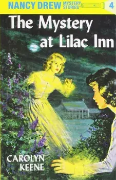 Nancy Drew 04: The Mystery at Lilac Inn, Hardcover/Carolyn Keene