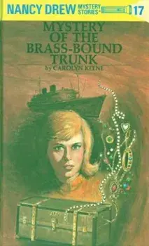 Nancy Drew 17: Mystery of the Brass-Bound Trunk, Hardcover/Carolyn Keene