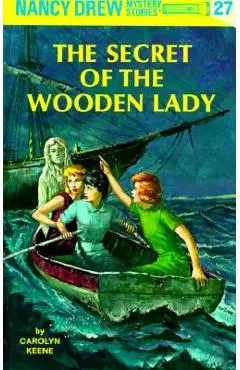 Nancy Drew 27: The Secret of the Wooden Lady - Carolyn Keene