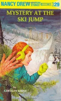 Nancy Drew 29: Mystery at the Ski Jump, Hardcover/Carolyn Keene