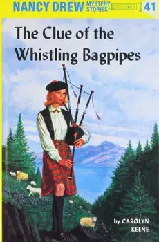 Nancy Drew 41: The Clue of the Whistling Bagpipes, Hardcover/Carolyn Keene