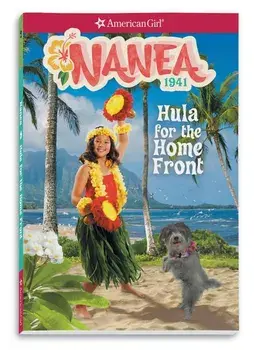 Nanea: Hula for the Home Front, Paperback/Kirby Larson