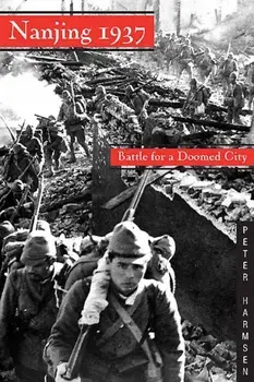 Nanjing 1937: Battle for a Doomed City, Paperback/Peter Harmsen